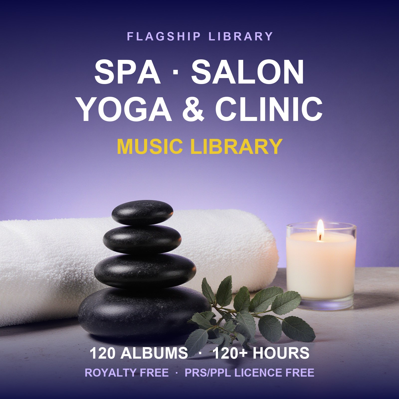Spa, Salon, Yoga & Clinic Music Library